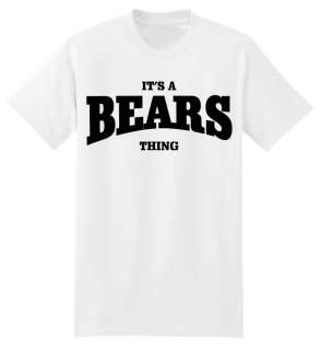 Its an Bears Thing White Kids T Shirt  