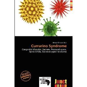  Currarino Syndrome (9786200768285) Emory Christer Books