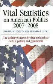 Vital Statistics on American Politics 2007 2008 Hardbound Edition 
