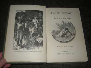 BALLANTYNE Twice Bought OREGON GOLD FIELDS   c1890  