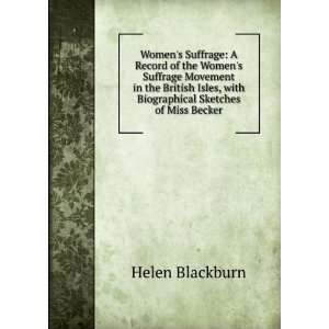  Womens Suffrage A Record of the Womens Suffrage 