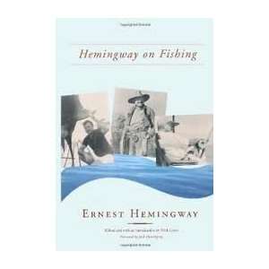    Hemingway on Fishing (8581325406408) Ernest Hemingway Books