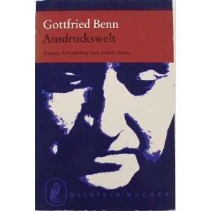     Essays, Aphorismen Und Andere Prosa Gottfried Benn Books