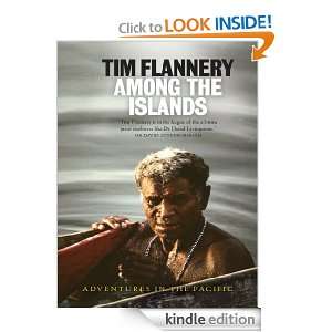    Adventures in the Pacific Tim Flannery  Kindle Store