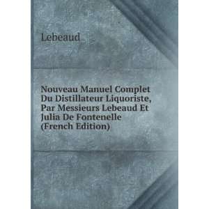   Et Julia De Fontenelle (French Edition) Lebeaud  Books