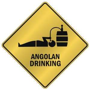  ONLY  ANGOLAN DRINKING  CROSSING SIGN COUNTRY ANGOLA 