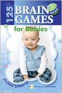   125 Brain Games for Babies by Jackie Silberg, Gryphon 