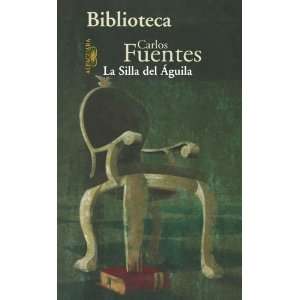   Carlos Fuentes) (Spanish Edition) [Paperback] Carlos Fuentes Books