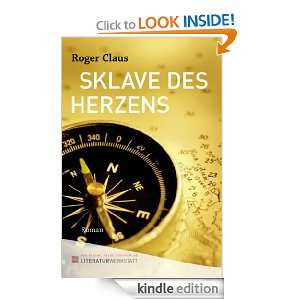 Sklave des Herzens Roman (German Edition) Roger Claus  
