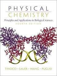 Physical Chemistry Principles and Applications in Biological Sciences 