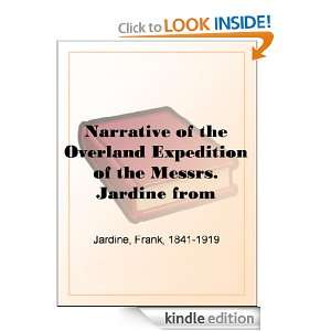 Narrative of the Overland Expedition of the Messrs. Jardine from 