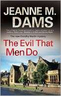 The Evil that Men Do Jeanne M Dams