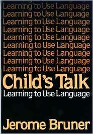   Use Language, (0393953459), Jerome Bruner, Textbooks   