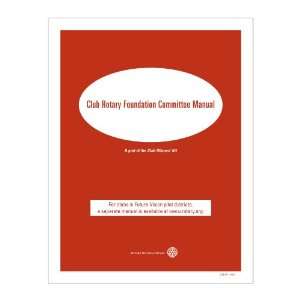  Club Rotary Foundation Committee Manual The Rotary 
