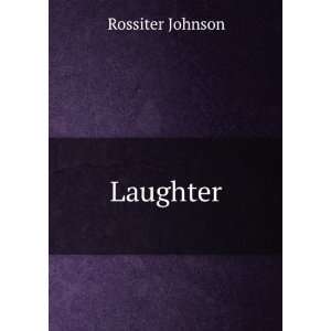  Laughter Rossiter Johnson Books