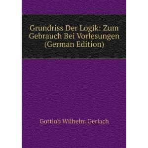   (German Edition) (9785876017390) Gottlob Wilhelm Gerlach Books