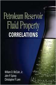 Petroleum Reservoir Fluid Property Correlations, (159370187X), William 