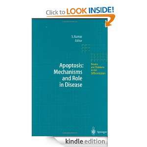 Apoptosis Mechanisms and Role in Disease (Results and Problems in 