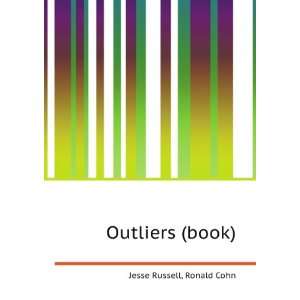  Outliers (book) Ronald Cohn Jesse Russell Books