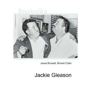  Jackie Gleason Ronald Cohn Jesse Russell Books