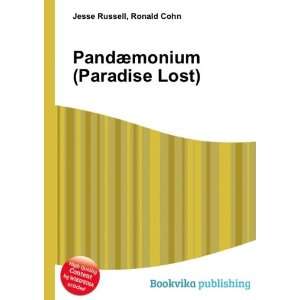 PandÃ¦monium (Paradise Lost) Ronald Cohn Jesse Russell  