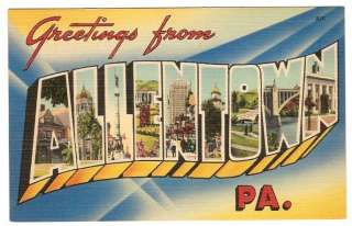 This is a large letter linen postcard from Allentown Pennsylvania 