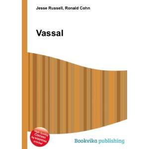 Vassal Ronald Cohn Jesse Russell  Books