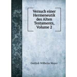   Testaments, Volume 2 (German Edition) Gottlob Wilhelm Meyer Books