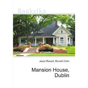  Mansion House, Dublin Ronald Cohn Jesse Russell Books