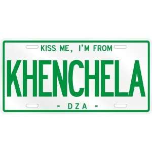  AM FROM KHENCHELA  ALGERIA LICENSE PLATE SIGN CITY