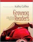 Growing Readers Units of Kathy Collins