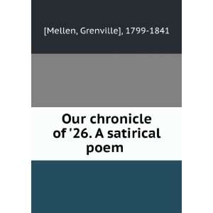   of 26. A satirical poem Grenville], 1799 1841 [Mellen Books
