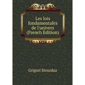   fondamentales de lunivers (French Edition) Grigori Stourdza Books