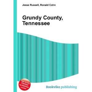 Grundy County, Tennessee Ronald Cohn Jesse Russell  Books