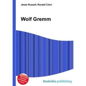  Wolf Gremm Ronald Cohn Jesse Russell Books