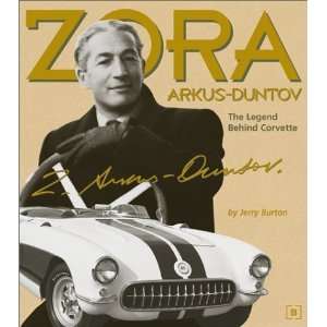 Zora Arkus Duntov The Legend Behind Corvette (Chevrolet 