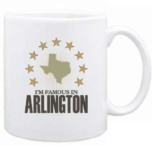  New  I Am Famous In Arlington  Texas Mug Usa City