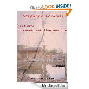 Peut être un roman autobiographique (French Edition) [Kindle Edition 