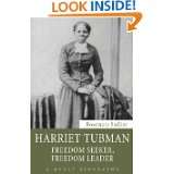 Harriet Tubman Freedom Seeker, Freedom Leader (Quest Biography) by 