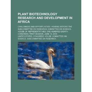 Plant biotechnology research and development in Africa challenges and 