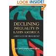 Declining Inequality in Latin America A Decade of Progress? by Luis 