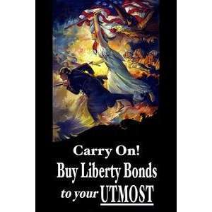   Carry On Buy Liberty Bonds to your Utmost   21542 9