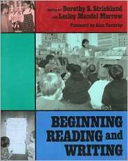 Beginning Reading and Writing, (0807739766), Dorothy Strickland 