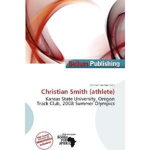  Christian Smith (athlete) (9786200626486) Othniel Hermes Books