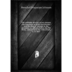   on the 14th of July, A. D. 1847 Herschel Vespasian Johnson Books