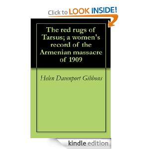   red rugs of Tarsus; a womens record of the Armenian massacre of 1909