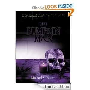 The Pumpkin Man Michael S. Bearre  Kindle Store