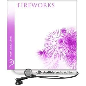  Fireworks Pop Culture (Audible Audio Edition) iMinds 