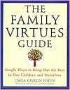 The Family Virtues Guide Linda Kavelin Popov