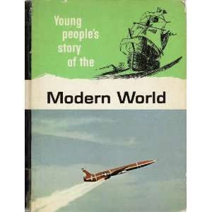   Story Of The Modern World V. M. and E. G. Huey Hillyer Books